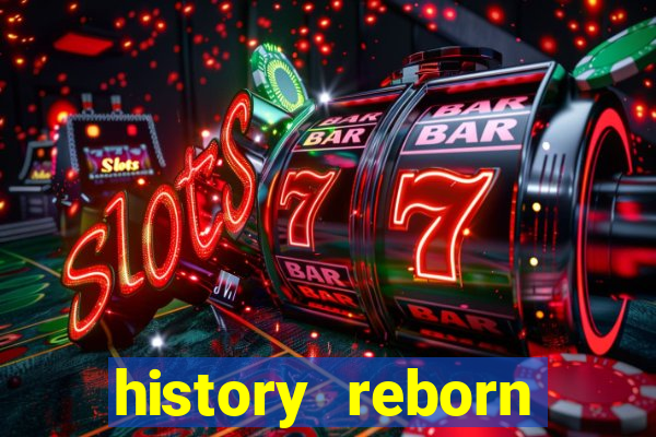 history reborn remover carta